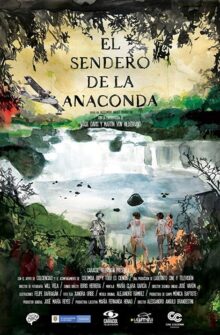 El Sendero de la Anaconda film izle