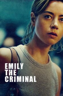 Emily the Criminal film izle