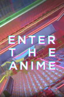 Enter the Anime film izle