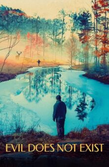 Evil Does Not Exist film izle