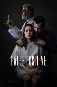 False Positive film izle