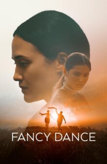 Fancy Dance film izle