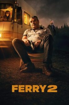Ferry 2 film izle