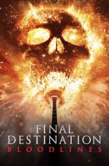Final Destination Bloodlines film izle