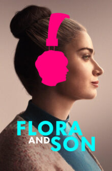 Flora and Son film izle