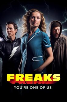 Freaks – You’re One of Us film izle