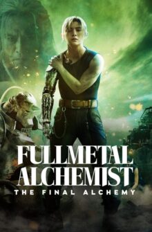 Fullmetal Alchemist: The Final Alchemy film izle