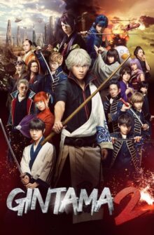 Gintama 2: Rules are Made to Be Broken film izle