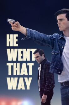 He Went That Way film izle