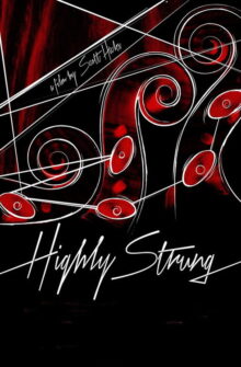 Highly Strung film izle