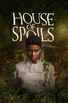 House of Spoils film izle