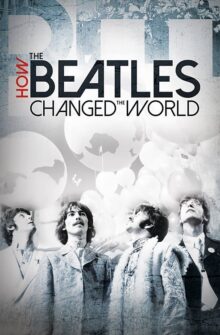 How the Beatles Changed the World film izle