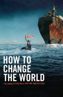 How to Change the World film izle