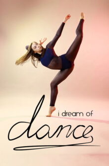 I Dream of Dance film izle