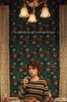 I’m Thinking of Ending Things film izle