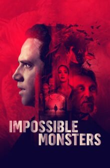 Impossible Monsters film izle
