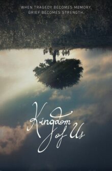 Kingdom of Us film izle