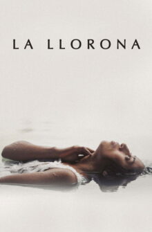 La Llorona film izle