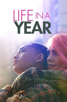Life in a Year film izle