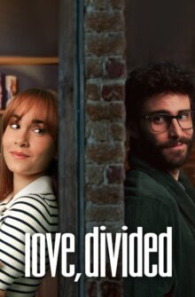 Love, Divided film izle