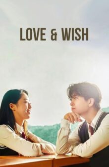 Love & Wish film izle