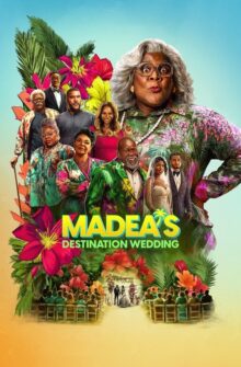 Madea’s Destination Wedding film izle