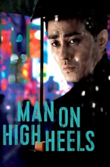 Man on High Heels film izle