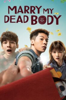 Marry My Dead Body film izle