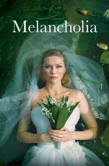 Melancholia film izle