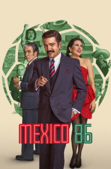 Mexico 86 film izle