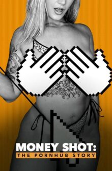 Money Shot: The Pornhub Story film izle