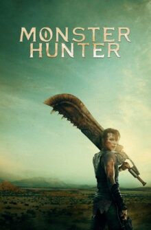 Monster Hunter film izle