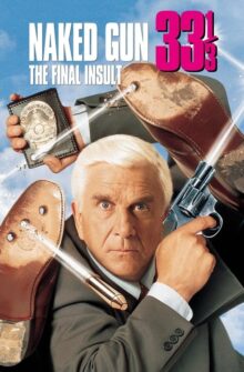 Naked Gun 33⅓: The Final Insult film izle