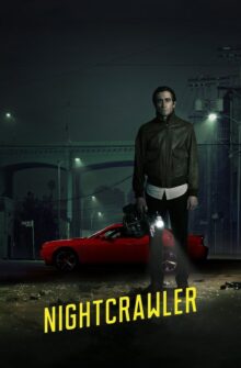 Nightcrawler film izle