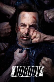 Nobody film izle