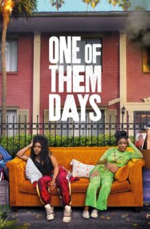 One of Them Days film izle