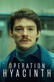 Operation Hyacinth film izle