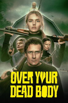 Over Your Dead Body film izle