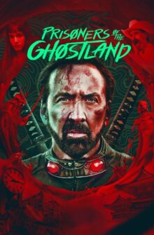 Prisoners of the Ghostland film izle