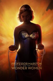 Professor Marston and the Wonder Women film izle