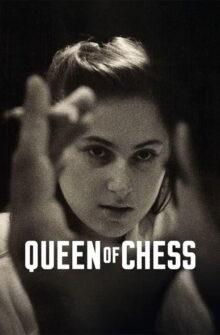 Queen of Chess film izle