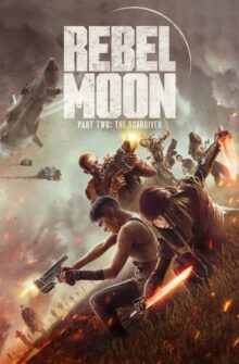 Rebel Moon – Part Two: The Scargiver film izle