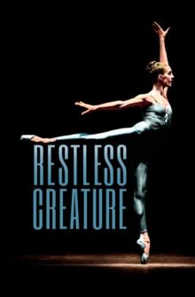 Restless Creature: Wendy Whelan film izle