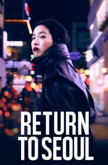 Return to Seoul film izle