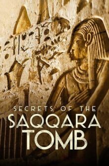 Secrets of the Saqqara Tomb film izle