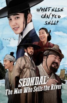 Seondal: The Man Who Sells the River film izle