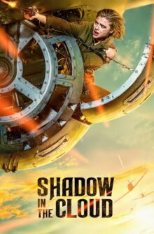Shadow in the Cloud film izle
