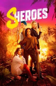 Sheroes film izle