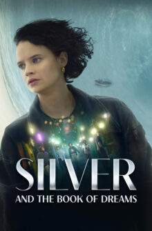 Silver and the Book of Dreams film izle