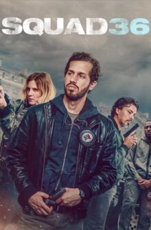 Squad 36 film izle